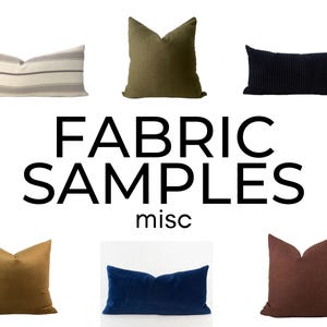 May include: Fabric samples in various colours and textures, including a striped beige pillow, a dark green pillow, a black pillow, a mustard yellow pillow, a navy blue pillow, and a maroon pillow. The text "FABRIC SAMPLES misc" is displayed below the pillows.