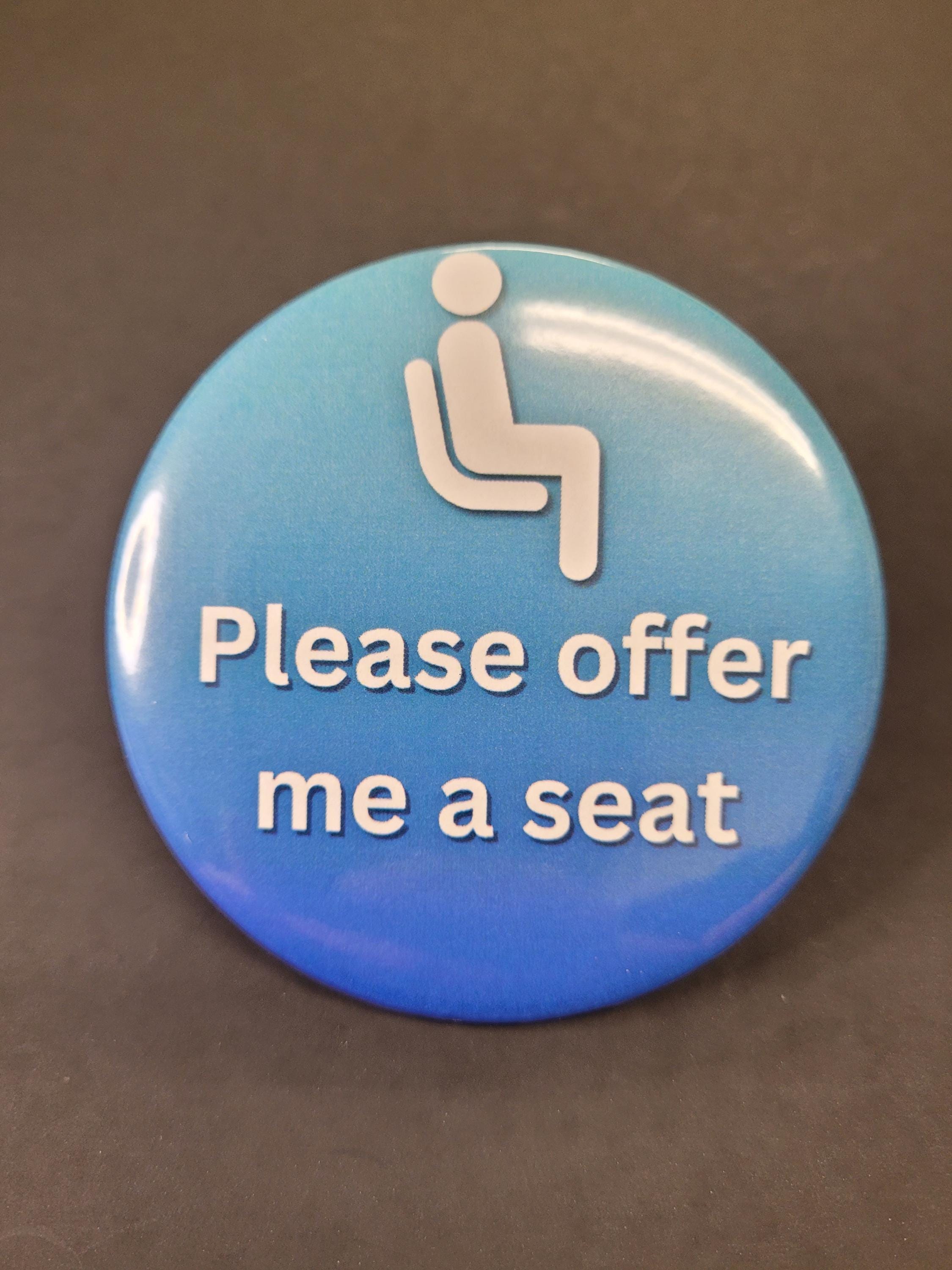 Please Offer Me a Seat Badge - Etsy display picture 1