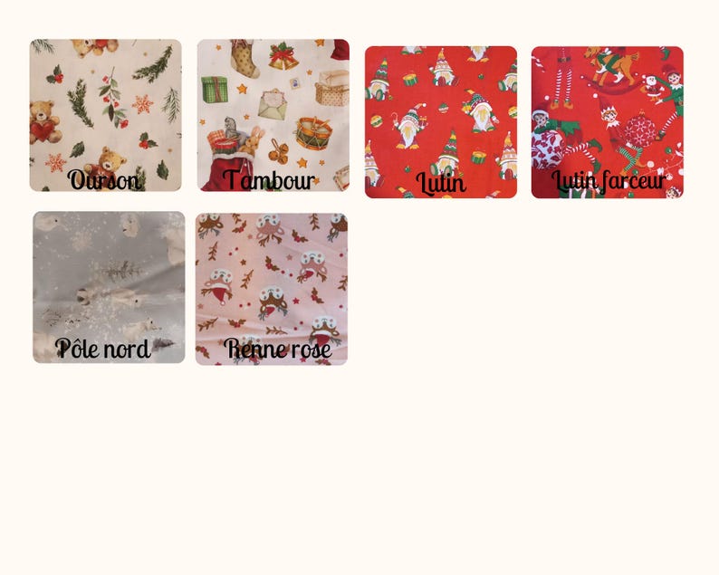 K&ouml;nnte beinhalten: Sechs verschiedene Stoffmuster mit Weihnachtsmotiven. Die Muster sind mit folgenden Namen beschriftet: "Ourson", "Tambour", "Lutin", "Lutin farceur", "P&ocirc;le nord" und "Renne rose".