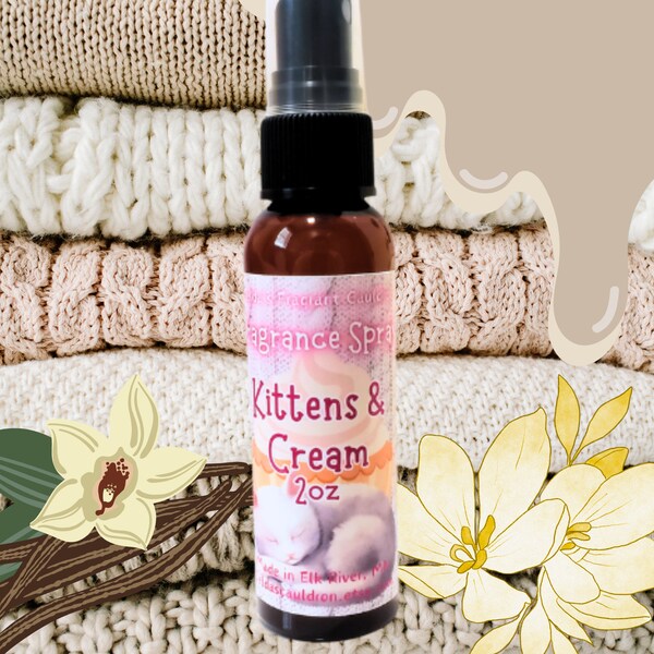 Fragrance Spray kittens and Cream | Marshmallow | Whipped Cream | Fluffy Blanket| Vanilla Cake | Sandalwood | Amber | 2oz Perfume Spray