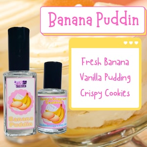 Banana Puddin Perfume | Sliced Banana | Vanilla Pudding | Crispy Cookies | Whipped Cream | Gourmand Dessert Bakery Scent | Handmade Indie