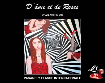 Book of Soul and Roses - Vasarely Flashe Internationale