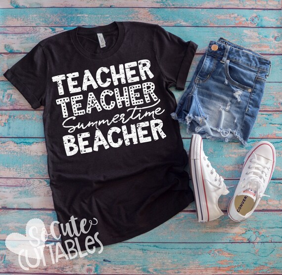 Download Teacher Shirt Svg Summertime Beacher Teacher Svg Cruise Svg Etsy
