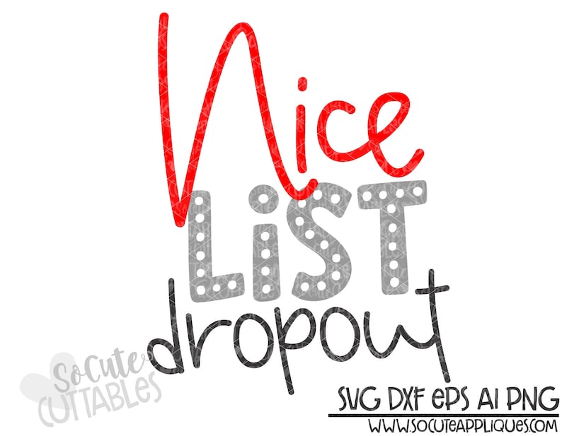 Merry Christmas svg Christmas SVG cut file Santa hat svg perfect for shirts Nice List Dropout SVG design Christmas cut file