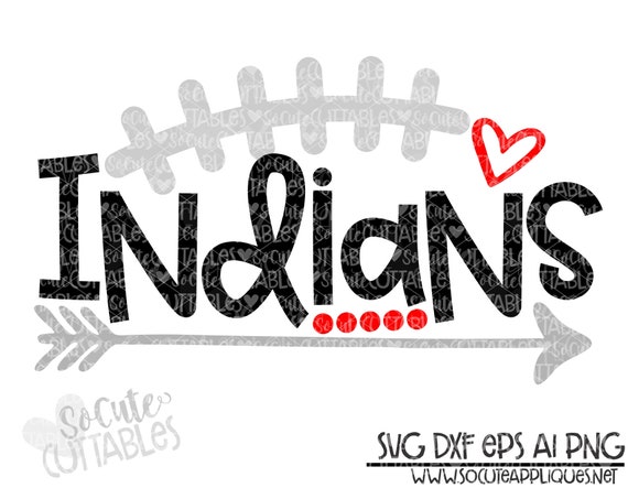 football sister svg socuteappliques Indians indians football svg indians svg football mom shirt design football mom