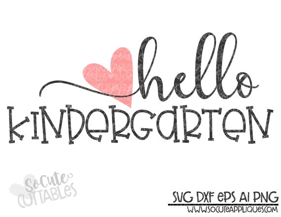 Back To School Hello Kindergarten Kindergarten Svg School Etsy
