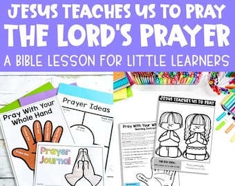 The Lord&#39;s Prayer, Jesus Teaches Us to Pray, Printable Bible Craft and Lesson for Preschool and Kindergarten Kids, Sunday School