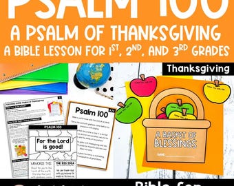 Thanksgiving Bible Lesson for Kids (PDF Digital Download with Printable Crafts), Psalm 100, Sunday School