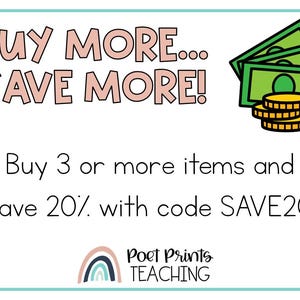 May include: A pink and green graphic with the text "BUY MORE... SAVE MORE!" and "Buy 3 or more items and save 20% with code SAVE20". The graphic also includes a cartoon image of money bills and coins.