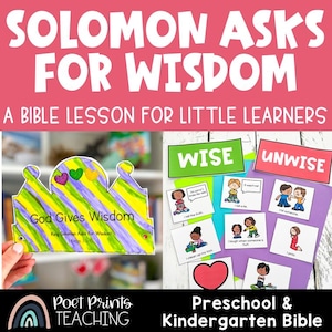 Pode incluir: Uma lição bíblica imprimível intitulada Solomon Asks for Wisdom com uma coroa de listras verdes e roxas com o texto God Gives Wisdom e uma atividade de classificação com cartões Wise e Unwise com ilustrações de desenhos.