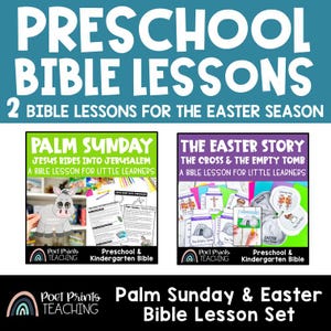 May include: A set of preschool Bible lessons for the Easter season. The image features two lesson sets: "Palm Sunday" and "The Easter Story." Each set includes colourful illustrations and text, designed for little learners. The bottom of the image reads "Palm Sunday & Easter Bible Lesson Set."
