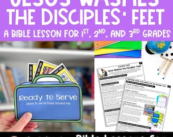 Jesus Washes the Disciples' Feet Bible Lesson and Craft for Kids (Printable PDF) Sunday School