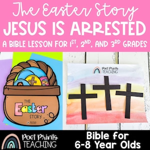 Easter Bible Lesson for Kids, Jesus is Arrested, Printable Bible Story Craft and Activity for Kids, Sunday School, Church