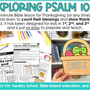 Op de afbeelding: Afbeelding van een Bijbelles getiteld "Exploring Psalm 100" voor Thanksgiving. Het bevat lesplannen, kleurrijke stiften en een mand met zegeningen. De les is ontworpen voor leerlingen van groep 1, 2 en 3.