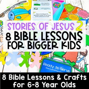 Op de afbeelding: Kleurrijk educatief materiaal voor kinderen, met de tekst "STORIES OF JESUS 2" en "8 BIBLE LESSONS FOR BIGGER KIDS." Bevat illustraties, uitknippatronen en de zin "Ready to Serve." Ontworpen voor kinderen van 6-8 jaar.