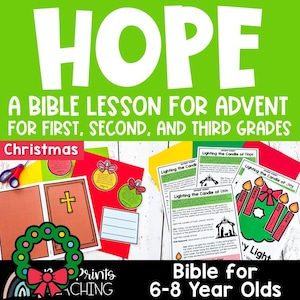 May include: A colorful educational resource with the word "HOPE" in large white letters on a green background. The image includes Bible lesson materials for Advent, with text and illustrations for first, second, and third grades, and for 6-8 year olds.