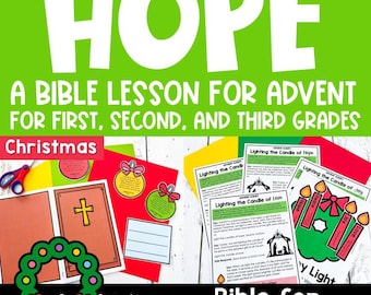 以下が含まれることがあります： 緑色の背景に白い大きな文字で「HOPE」と書かれた、カラフルな教育リソース。画像には、アドベントの聖書レッスン資料が含まれており、1年生、2年生、3年生向け、および6〜8歳向けのテキストとイラストが含まれています。