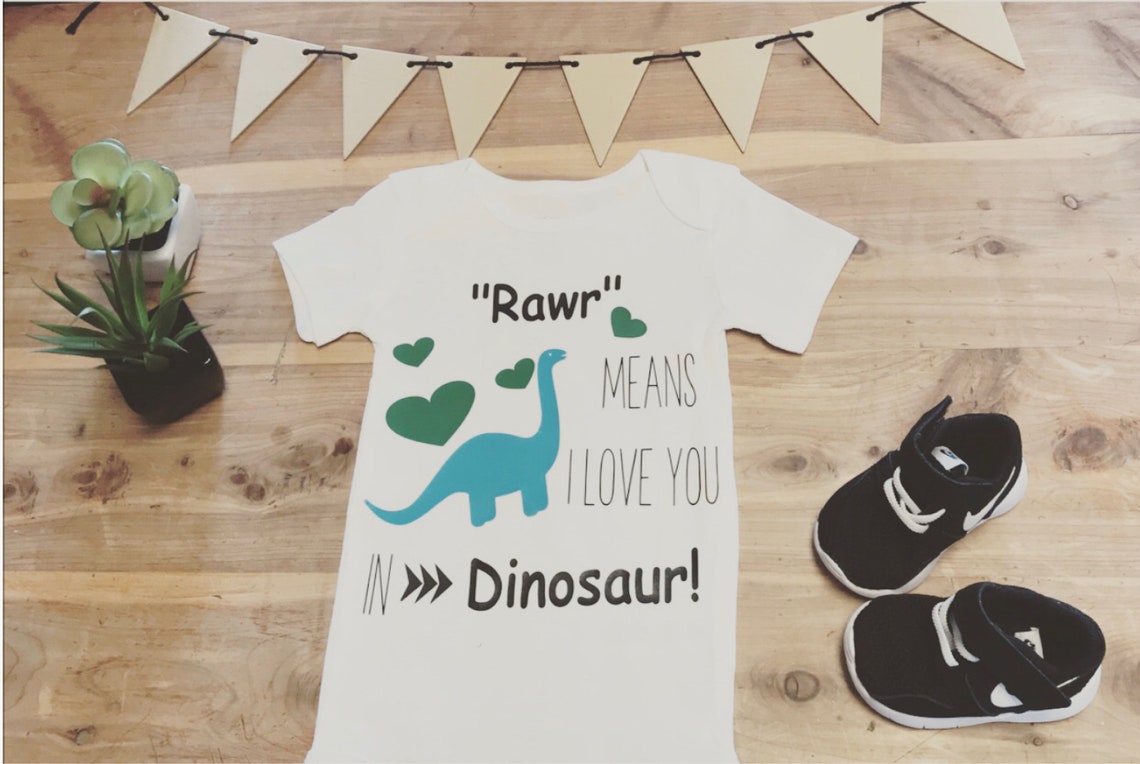 Que Veux Dire Rawr Rawr veut dire que je t'aime en dinosaure Body | Etsy