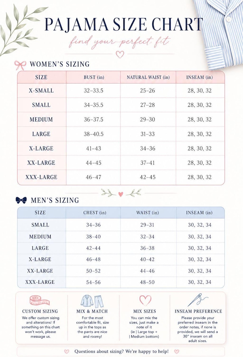 May include: A pajama size chart featuring two tables for sizing. The top table lists bust, natural waist, and inseam measurements in inches for sizes X-Small to XXX-Large. The bottom table lists chest, waist, and inseam measurements in inches.