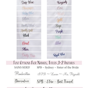 May include: A chart with embroidery options for names, titles, and initials. The chart includes thread colour options, font options for names and titles, and font options for monograms. The font options include handwritten, kissing, and decorative styles.