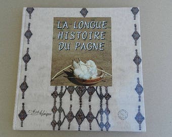 Livre La longue histoire du pagne un livre beaux arts sur le tissu et le pagne