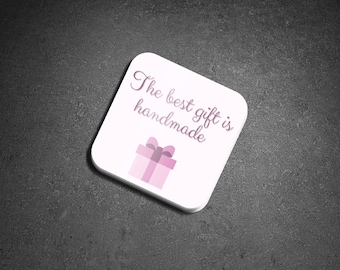 Stickers " The Best Gift is Handmade"