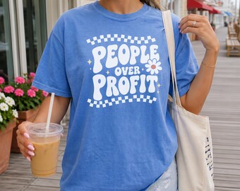 People Over Profit Comfort Colors Shirt, Retro Social Justice Graphic Tee