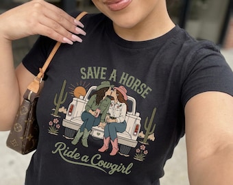 Save a Horse, Ride a Cowgirl T-Shirt, Western Pride Graphic Tee