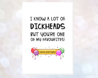 Obscene Dickhead Birthday Card, Friend