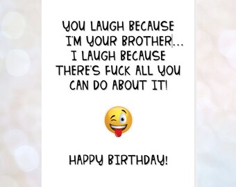 Funny Rude Birthday Card Siblings Brother Sister Friend Least Ugly Ugliest Child