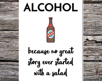 funny alcohol card, beer card, wine card, modern card, funny handmade card alcohol because no great story ever started with a salad - bottle