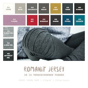Op de afbeelding: Een close-up van een grijze jersey stof met een kleurenkaart die 16 verschillende kleuren laat zien. De kleurenkaart bevat kleuren zoals crème, beige, grijs, bruin, curry, bruin, zwart, rood, bordeaux, marine, teal en groen. De tekst "ROMANIT JERSEY IN 16 VERSCHIEDENEN FARBEN 60%VI 35%PA 5%SP | 335g/m² | 150cm breit" is onder de kleurenkaart gedrukt.
