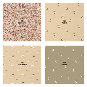 May include: Four fabric swatches with different patterns. One features a floral design with the text "025 BL&Uuml;MCHEN". Another has fox illustrations with the text "026 FUCHS". The third shows sheep and tractors with the text "027 BAUERNHOF". The last has goose illustrations with the text "028 G&Auml;NSE".
