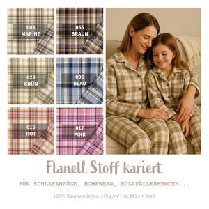 Op de afbeelding: De afbeelding toont verschillende geruite flanellen stofstalen in kleuren als marine, bruin, groen, blauw, rood en roze. Een moeder en kind dragen bijpassende geruite pyjama's. De tekst luidt "Flanell Stoff kariert" en vermeldt toepassingen.