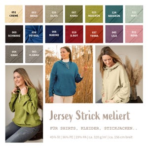 May include: A color chart with fabric swatches in various shades, including cream, beige, olive, khaki, and teal. The image also features three women wearing hooded sweatshirts in different colors. Text on the image reads "Jersey Strick meliert."