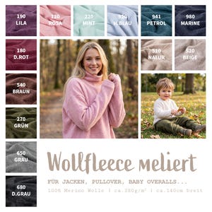 May include: A color chart of mottled wool fleece fabric in twelve shades including lilac, pink, mint, blue, petrol, navy, red, brown, green, gray, dark gray, natural, and beige, with text reading Wollfleece meliert, 100% Merino Wolle, 280g/m2, 140cm breit.