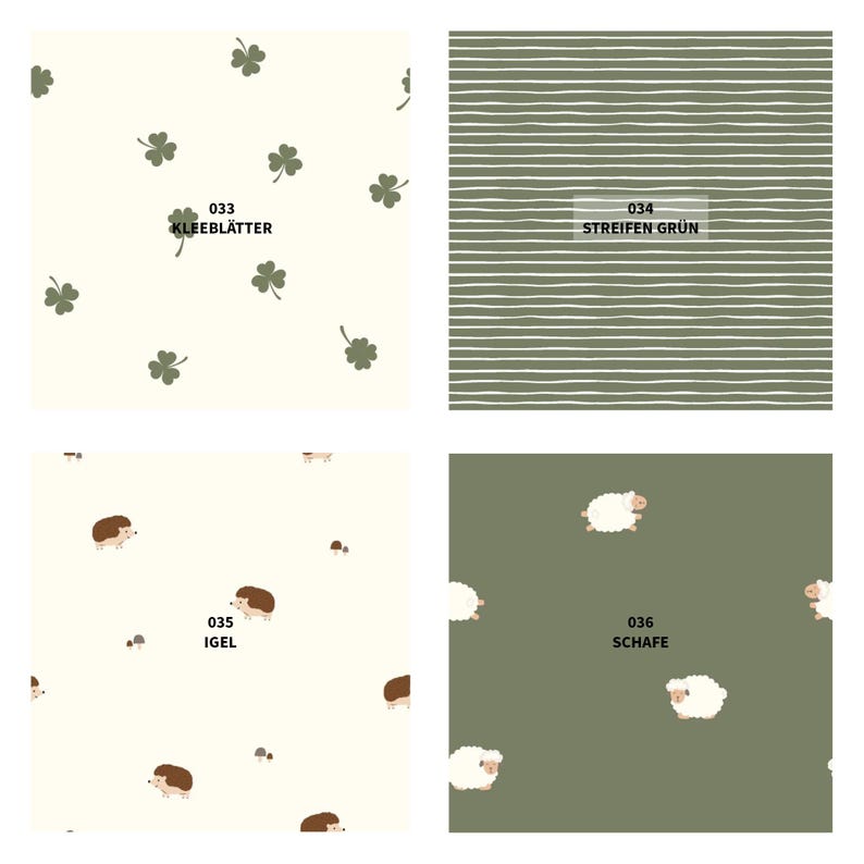 May include: Four fabric swatches with different patterns. Top left: off-white background with green clovers and the text "033 KLEEB&Auml;TTER". Top right: green and white horizontal stripes with the text "034 STREIFEN GR&Uuml;N". Bottom left: off-white background with brown hedgehogs and the text "035 IGEL". Bottom right: olive green background with white sheep and the text "036 SCHAFE".