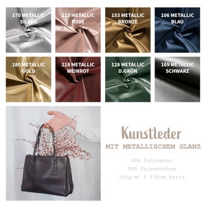 Peut inclure: Dix échantillons de simili cuir métallisé de différentes couleurs, dont argent, rose, bronze, bleu, or, bordeaux, vert et noir. Les échantillons sont disposés en grille. Le texte "Kunstleder mit metallischem Glanz" est affiché sous les échantillons, ainsi que la composition et les dimensions du matériau : 50% Polyester, 50% Polyuréthane, 360g/m², 150cm de large.