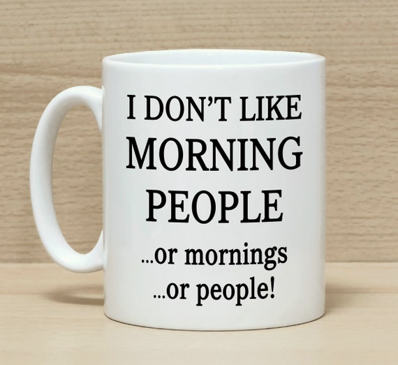 Lustige Kaffeebecher Becher Mit Sprüchen Lustige Tassen Ich Mag Keine Morgen Büro Becher Lustige Geburtstag Tassen Arbeitsbecher Becher