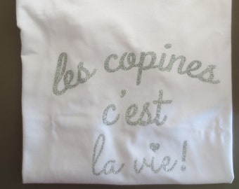 T-shirt femme personnalisée, t-shirt copines; t-shirt amies, t-shirt anniversaire, t-shirt cadeau surprise