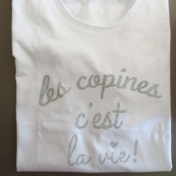 T-shirt femme personnalisée, t-shirt copines; t-shirt amies, t-shirt anniversaire, t-shirt cadeau surprise