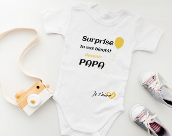 Body bébé Annonce grossesse, Annonce de naissance "Surprise tu vas bientôt devenir PAPA "