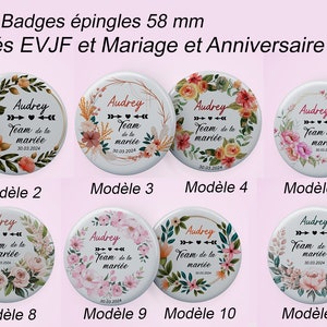 Badge Mariage, EVJF, enterrement de jeune fille,Témoin,Badge 58mm personnalisé, badges à partir de 1 euro,badges ANNIVERSAIRES et Mariage