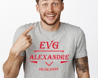 T-shirt EVG,EVG + date + prénom , enterrement de vie de garçon, EVG