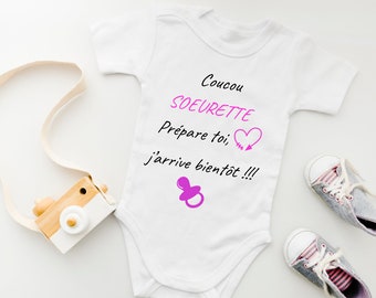 Body bébé personnalisé Annonce grossesse "Coucou SOEURETTE Prépare toi, j'arrive bientôt "