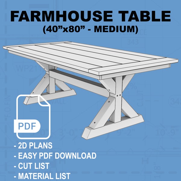 Farmhouse Table Plans (MEDIUM) size: 40"x80"
