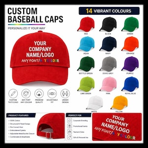 Puede incluir: Una gorra de béisbol roja con el texto YOUR COMPANY NAME/LOGO ANY FONT/ANY COLOUR bordado en la parte frontal. La imagen muestra 14 opciones de colores vibrantes, una vista trasera con hebilla metálica ajustable e iconos de personalización.