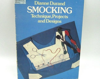 Diane Durand Smocking Technique, Projects and Designs Book
