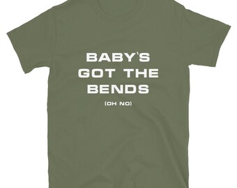 Baby's got the bends
