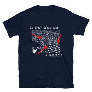 In Every Dream Home A Heartache - limitierte klassisches schwarzes Tribute T-Shirt - Unisex